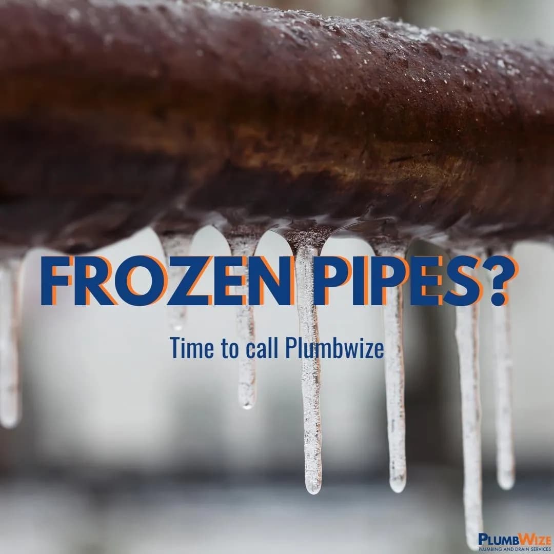 The words “Frozen pipes? Time to call Plumbwize” against a background of frozen pipes